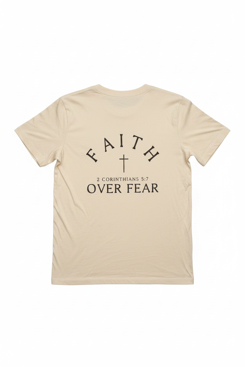Faith Over Fear Tee