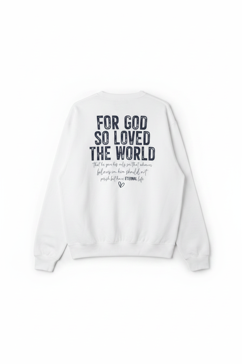 John 3:16 Sweatshirt Back